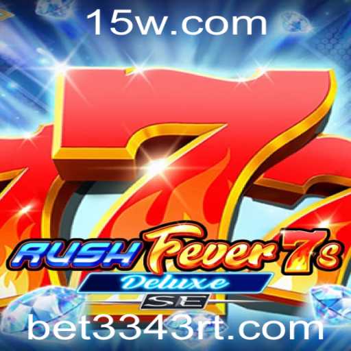 Descubra a Emoção de RushFever7sDeluxeSE: Um Guia Completo para Apostadores
